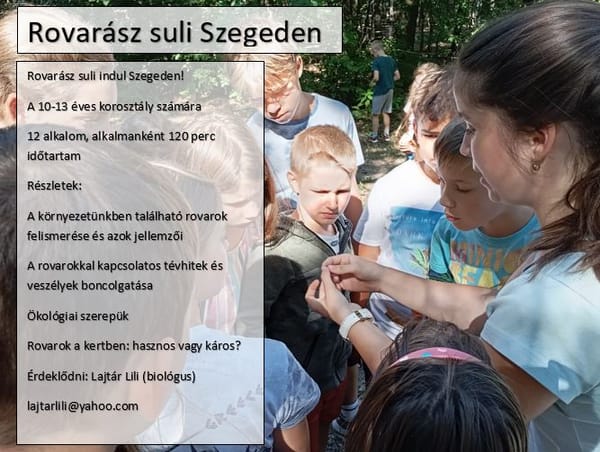 Rovarász suli lesz Szegeden!
